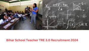 Bihar School Teacher Recruitment 2024