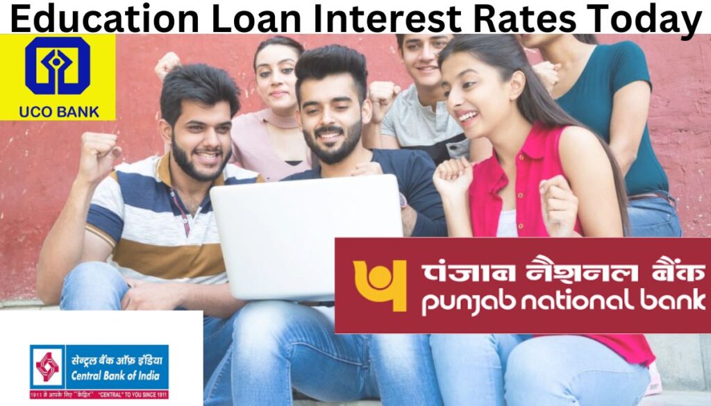 Education Loan Interest Rates Today