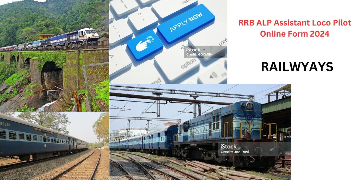 RRB ALP Assistant Loco Pilot Online Form 2024